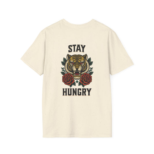 Stay Hungry Unisex T-Shirt