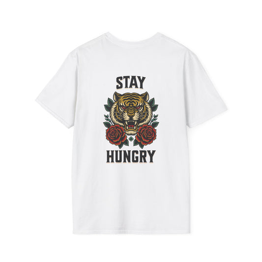 Stay Hungry Unisex T-Shirt