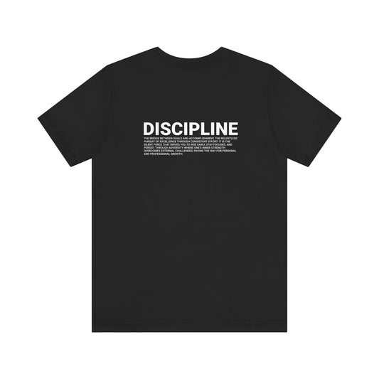 Discipline Unisex Short Sleeve Tee